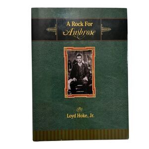 A Rock For Ambrose By Loyd Hoke Jr (2012 Hardcover Signed)